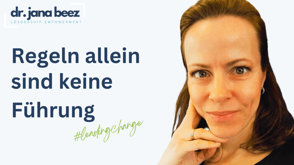 Führen statt regeln